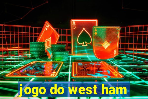 jogo do west ham